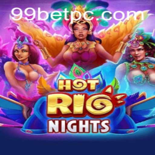 Exploring the Thrilling World of HotRioNights and 99bet
